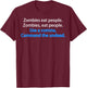 Funny Grammar Zombies eat people Funny T-Shirt - T-Shirt | Maroon