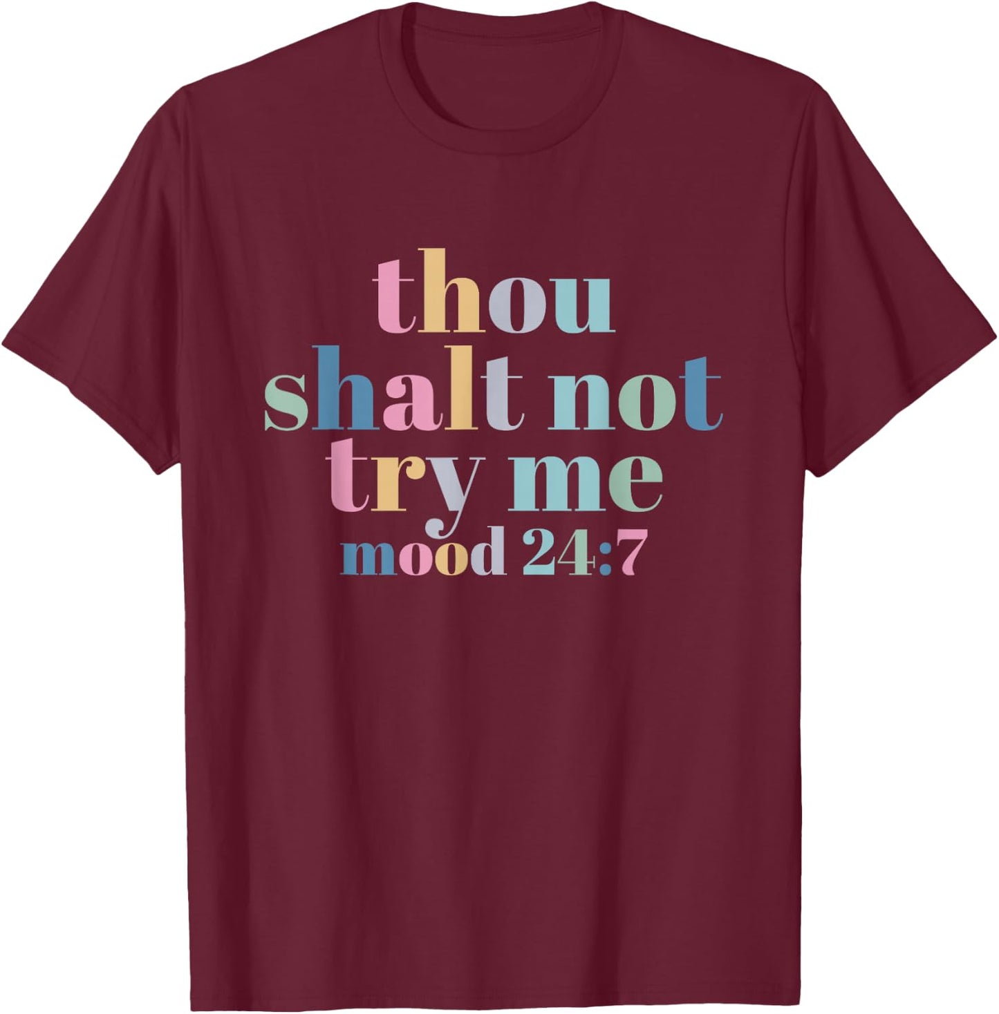 Thou Shall Not Try Me T-Shirt - T-Shirt | Maroon