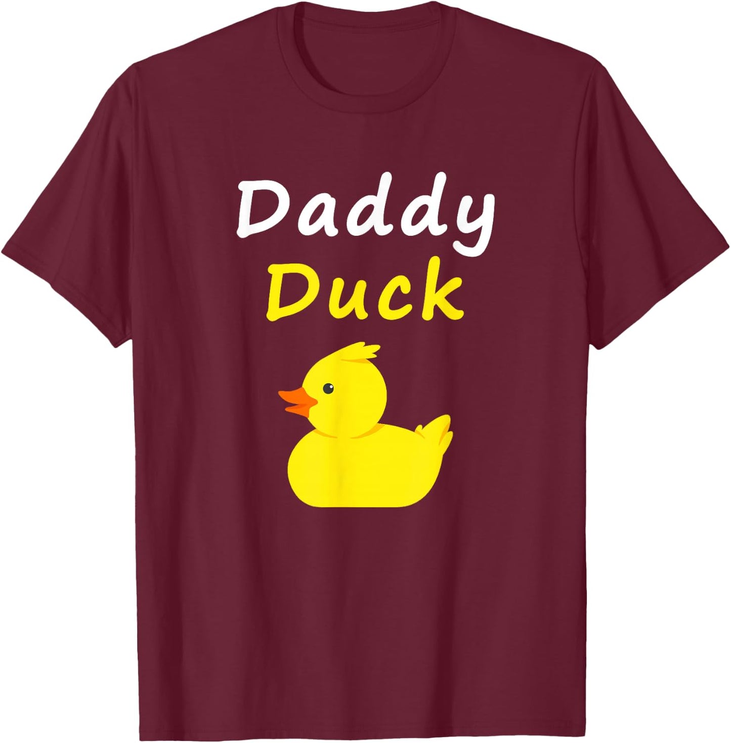 Daddy Duck Rubber Duck Dad T-Shirt - T-Shirt | Maroon