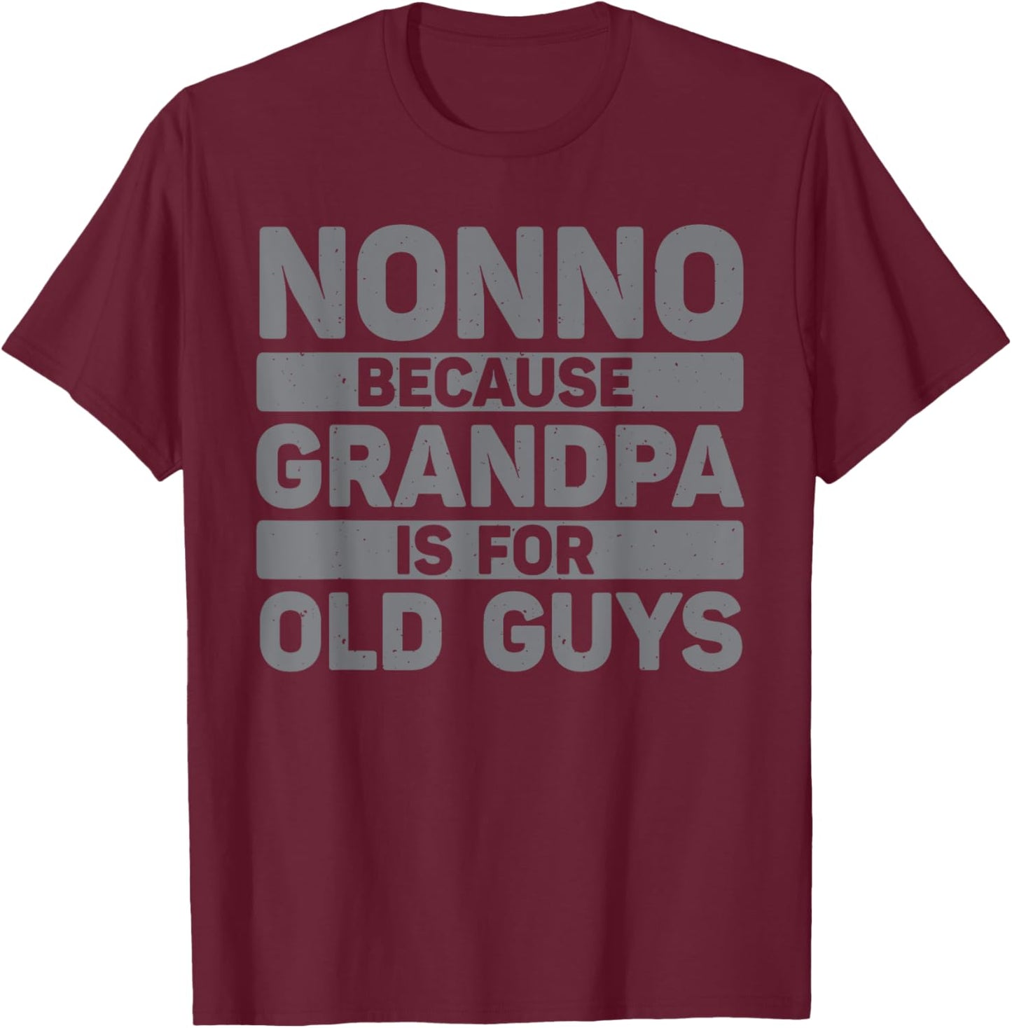 Nonno Design For Grandpa From Grandkids Father's Day Nonno T-Shirt - T-Shirt | Maroon