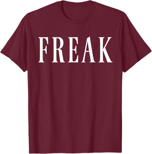 Freak T Shirt T-Shirt - T-Shirt | Maroon
