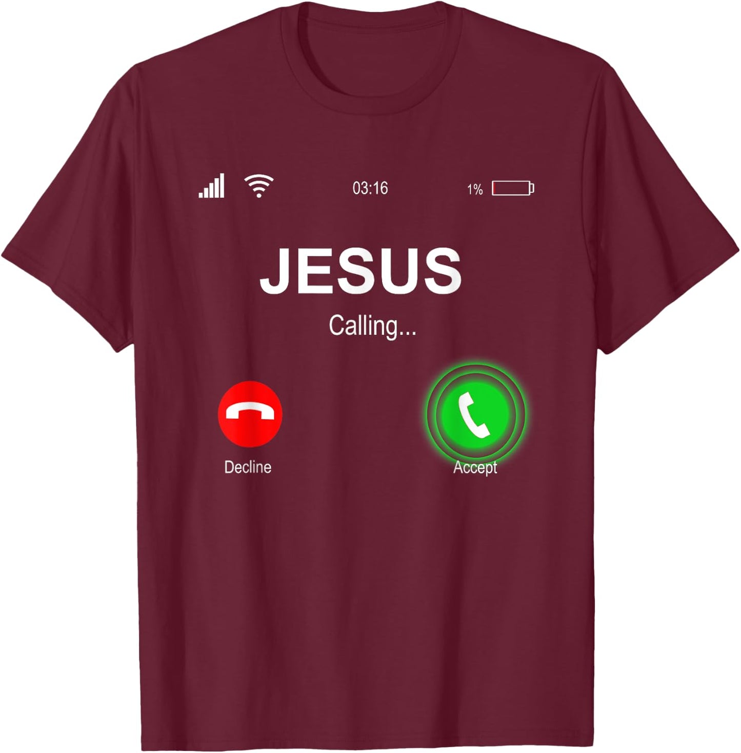 Christian Shirts | JESUS CALLING Funny Accept Decline Jesus T-Shirt - T-Shirt | Maroon