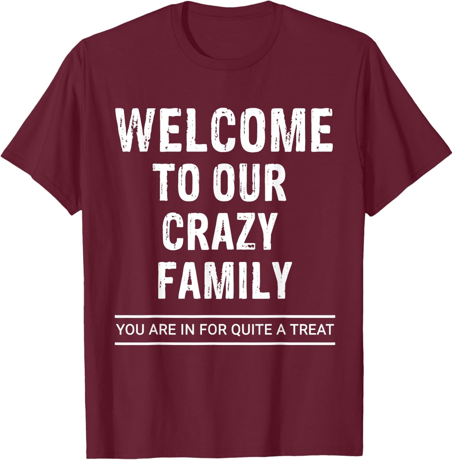 Gifts For Soon To Be Sister In Law - Crazy Family T-Shirt - T-Shirt | Maroon