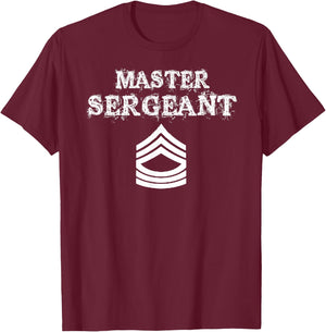 Master Sergeant Rank T Shirt Gift T-Shirt - T-Shirt | Maroon