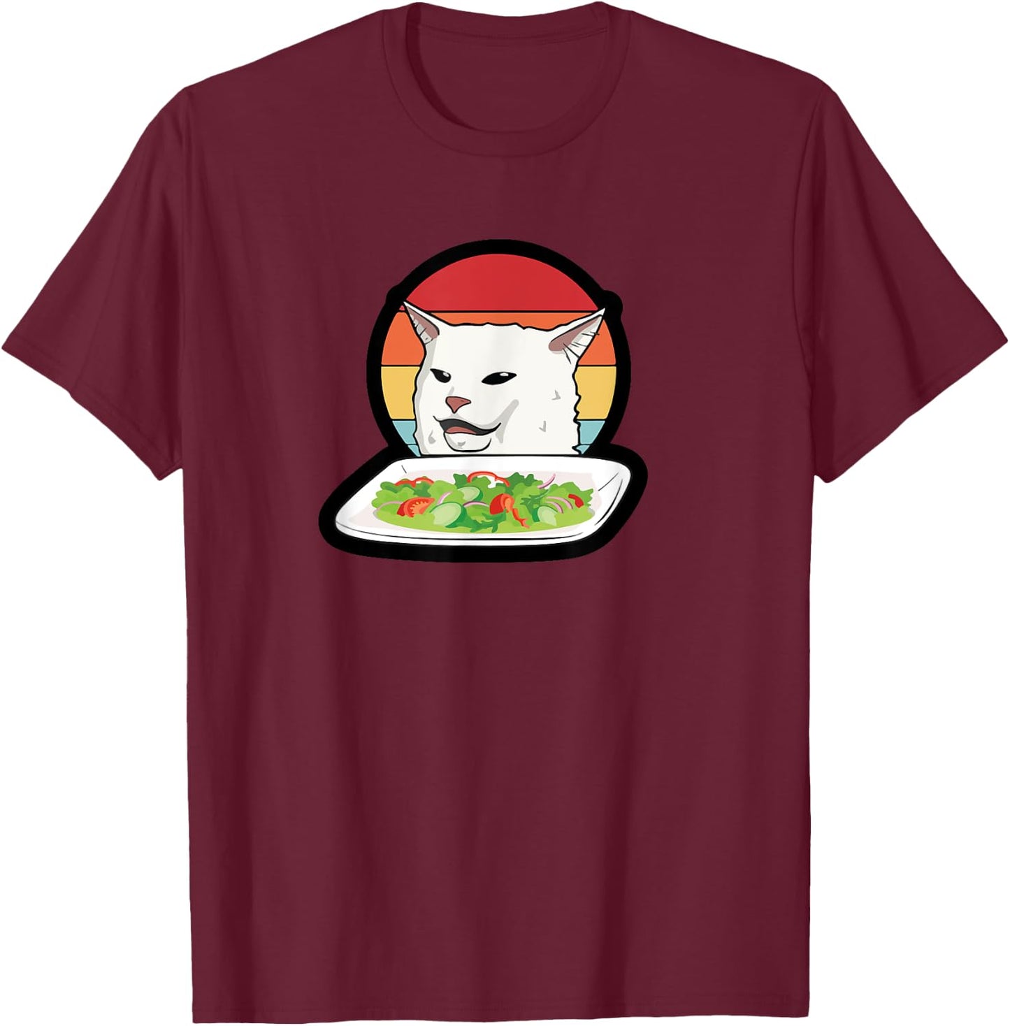 Funny Woman Yelling at Confused Cat Dinner Table Salad Meme T-Shirt - T-Shirt | Maroon