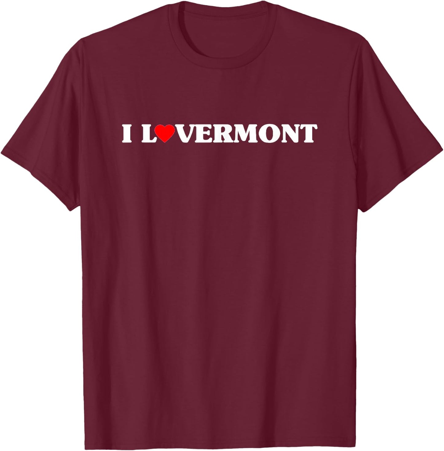 I LOVERMONT : I Love Vermont T-Shirt - T-Shirt | Maroon