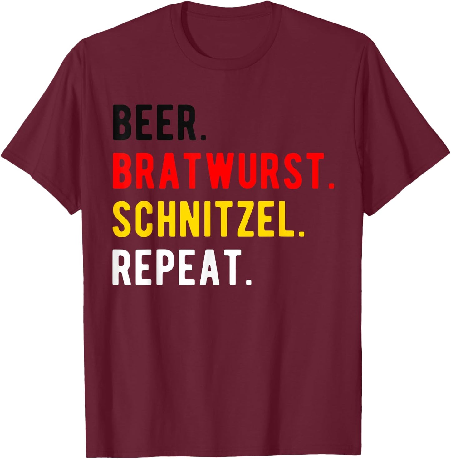 Oktoberfest Funny Beer Bratwurst Schnitzel Repeat T-Shirt - T-Shirt | Maroon