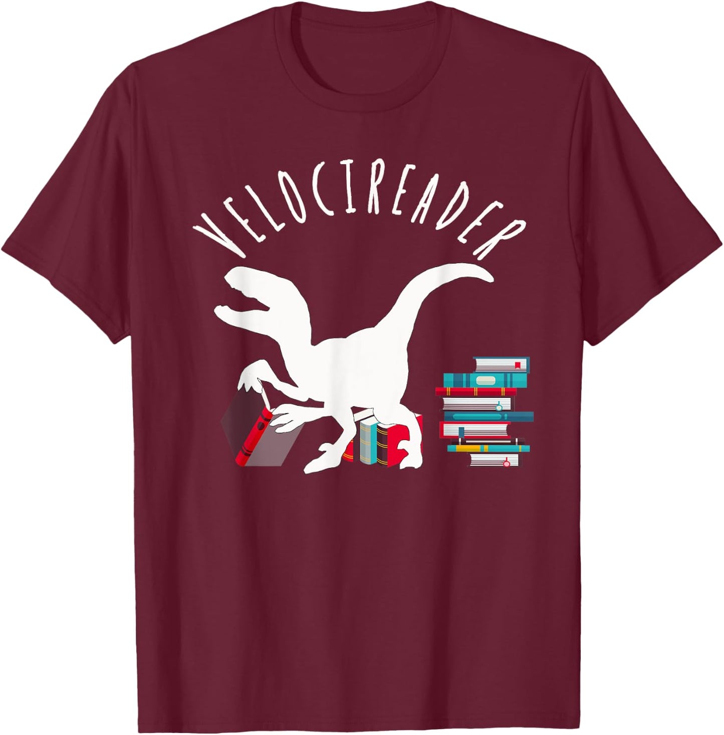 Velocireader Awesome Dinosaur Velociraptor Back To School T-Shirt - T-Shirt | Maroon