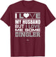 I Love My Husband Dillon Dingler Prospect Baseball Fan Gear T-Shirt - T-Shirt | Maroon