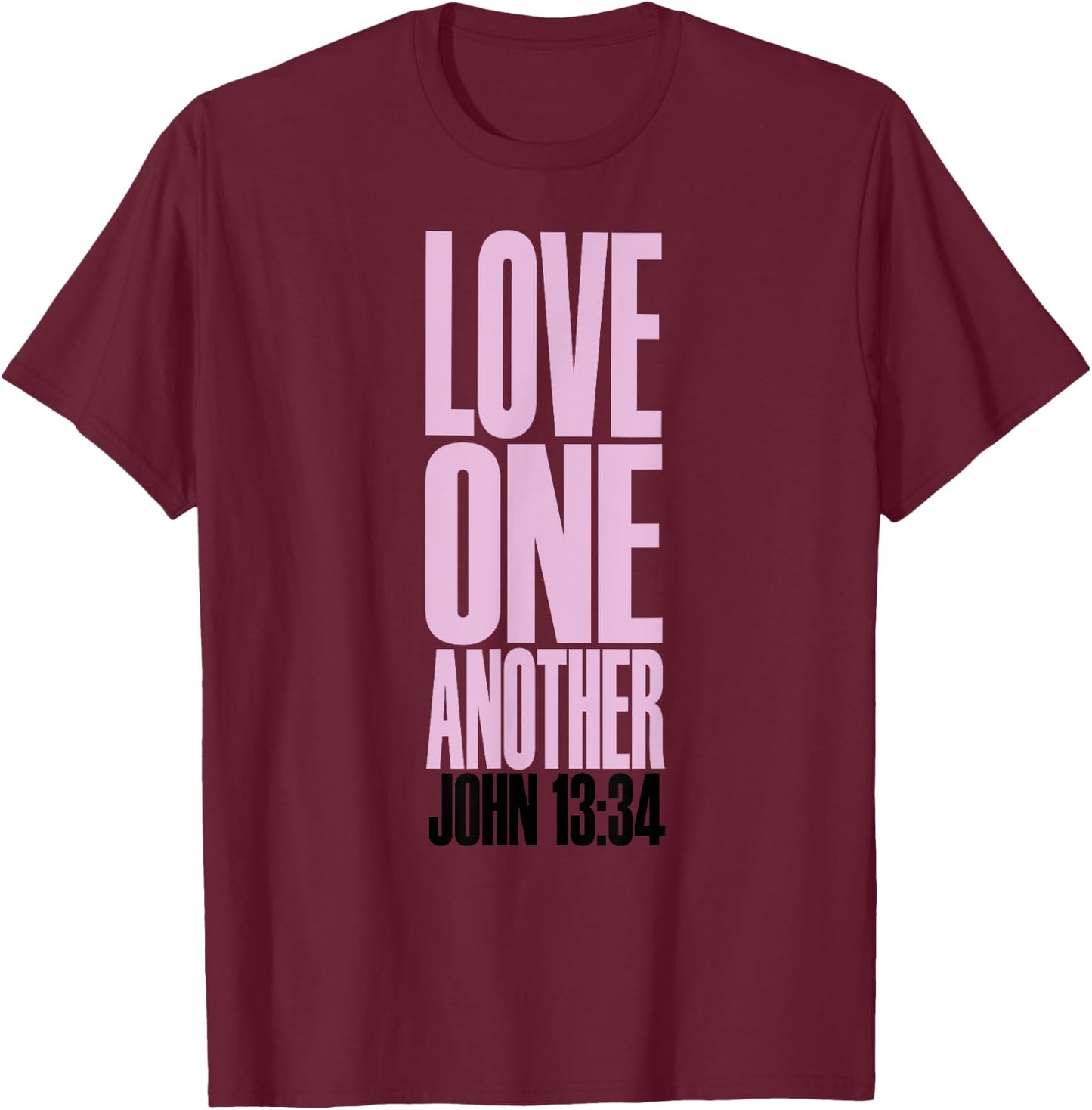 Love One Another Christian T-Shirt - T-Shirt | Maroon