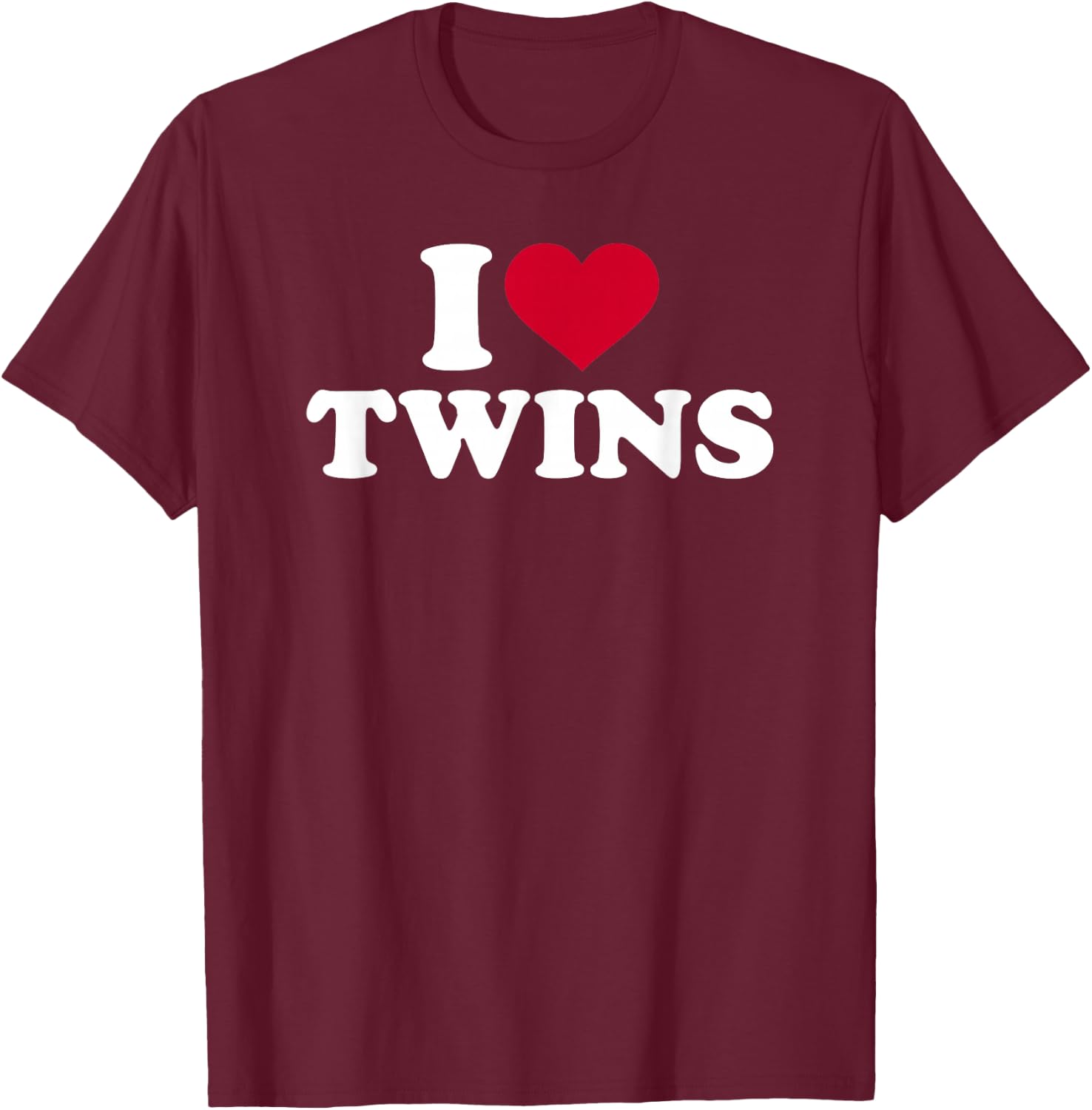 I love twins T-Shirt - T-Shirt | Maroon