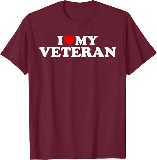 I Love My Veteran Design With Heart T-Shirt - T-Shirt | Maroon