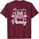 All You Need Is Love And A Dog Named Penny Owner T-Shirt - T-Shirt | Maroon