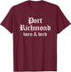 Port Richmond Born & Bred Philly Neighborhood Philadelphia T-Shirt - T-Shirt | Maroon