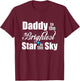 Daddy To The Brightest Star In The Sky Infant Loss Awareness T-Shirt - T-Shirt | Maroon