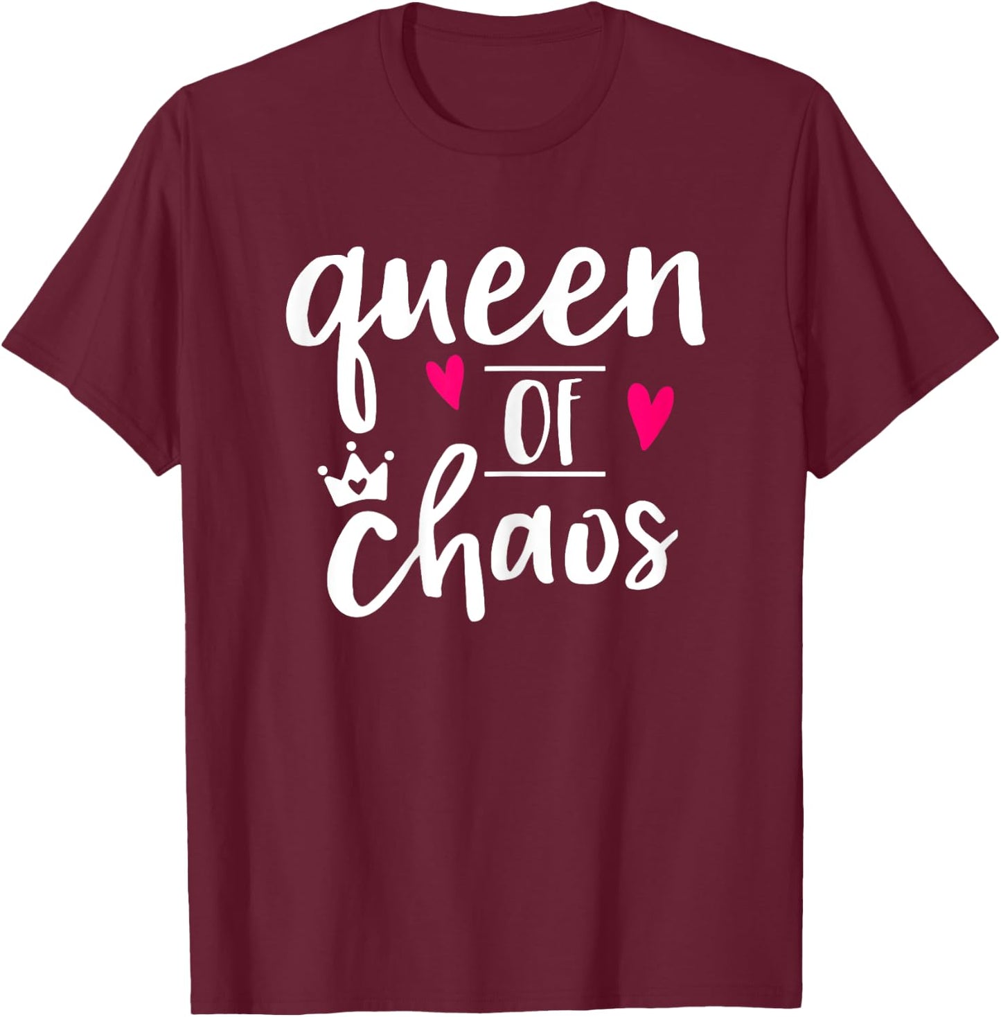 Queen Of Chaos Coordinator Mom Boss Funny Gift T-Shirt - T-Shirt | Maroon
