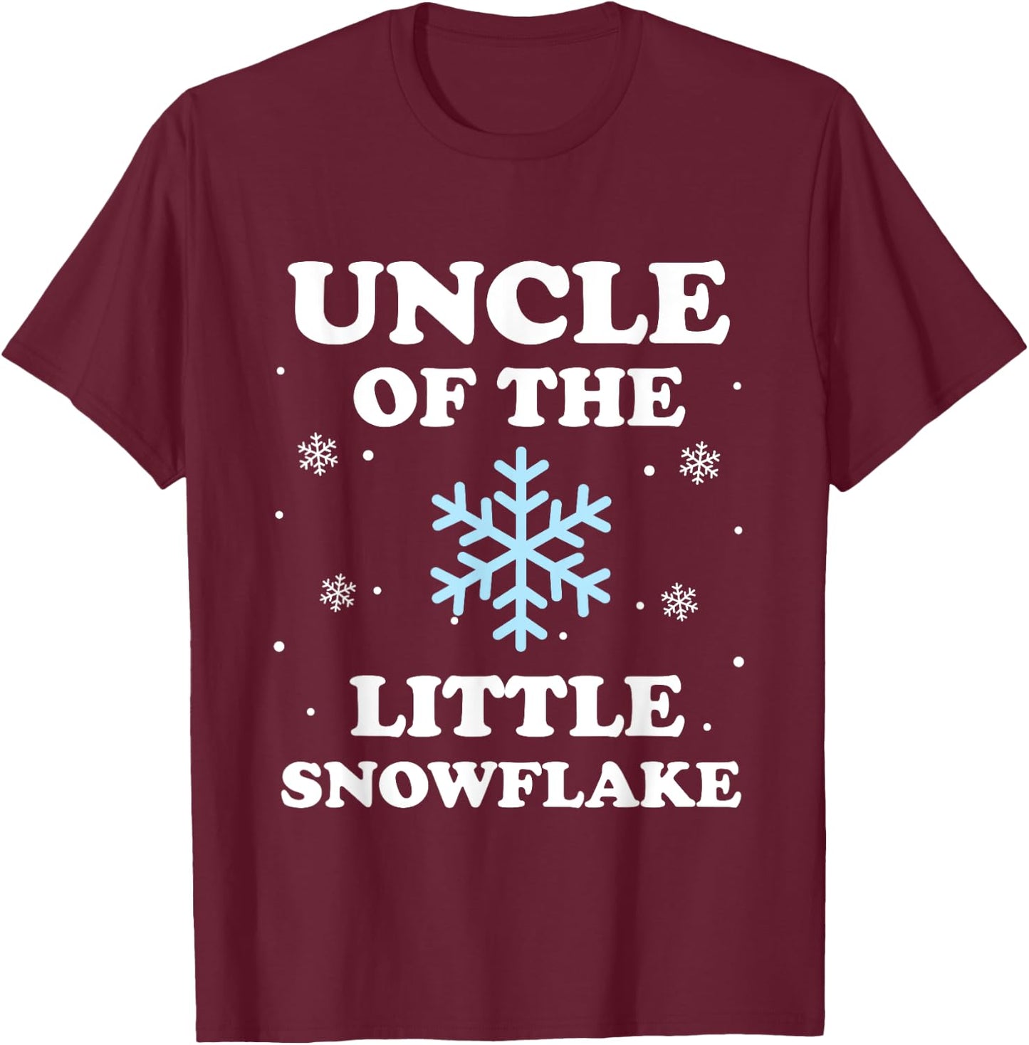 Uncle of the Little Snowflake Christmas Baby Shower Boy T-Shirt - T-Shirt | Maroon