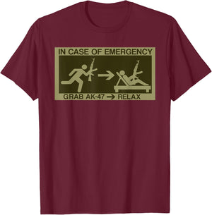 Emergency Prepper Funny Prepper Survivalist Gift - Emergency AK-47 Rifle T-Shirt - T-Shirt | Maroon