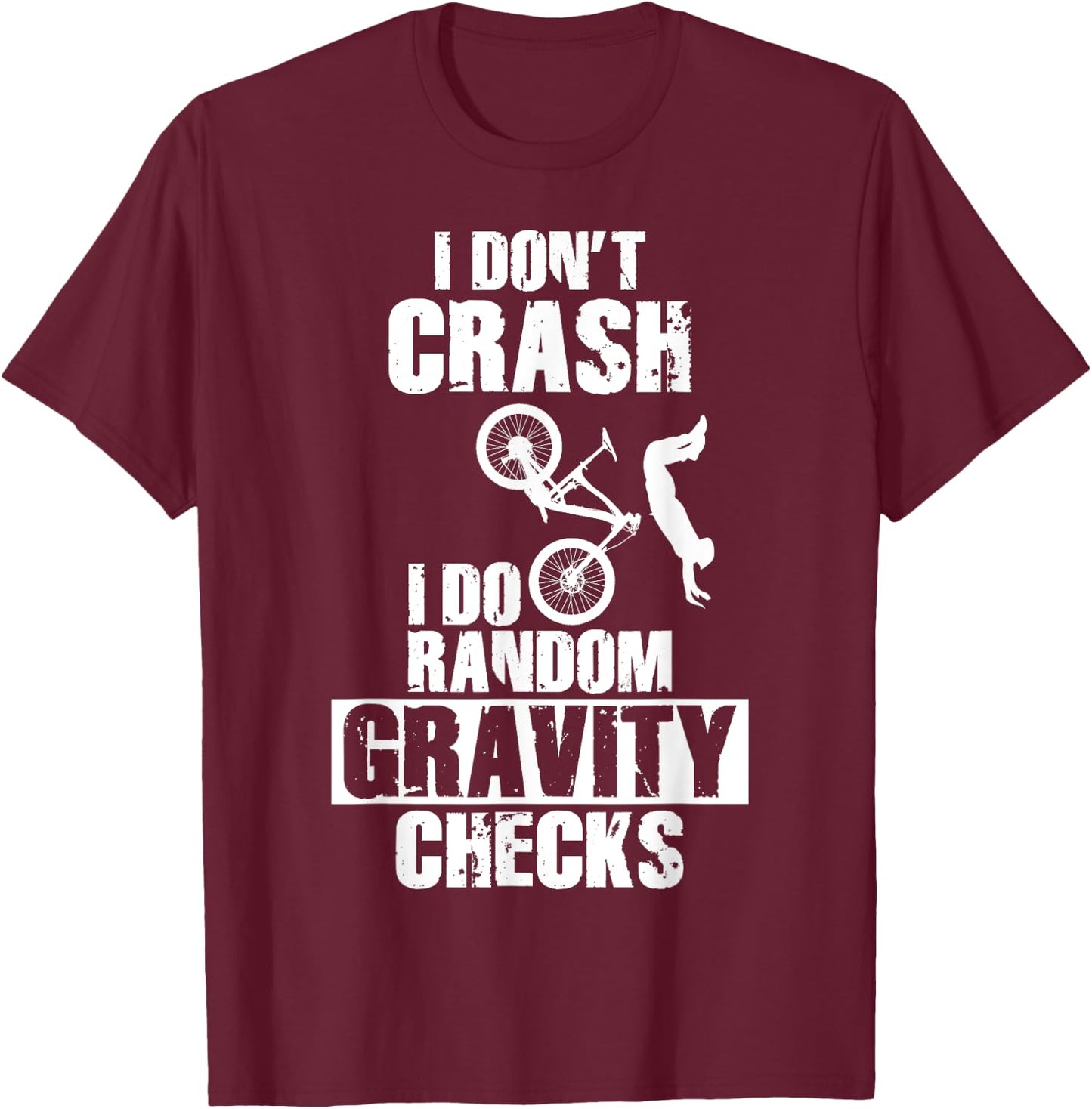 Mountain Bike Crash - Funny MTB Gravity Checks T-Shirt - T-Shirt | Maroon