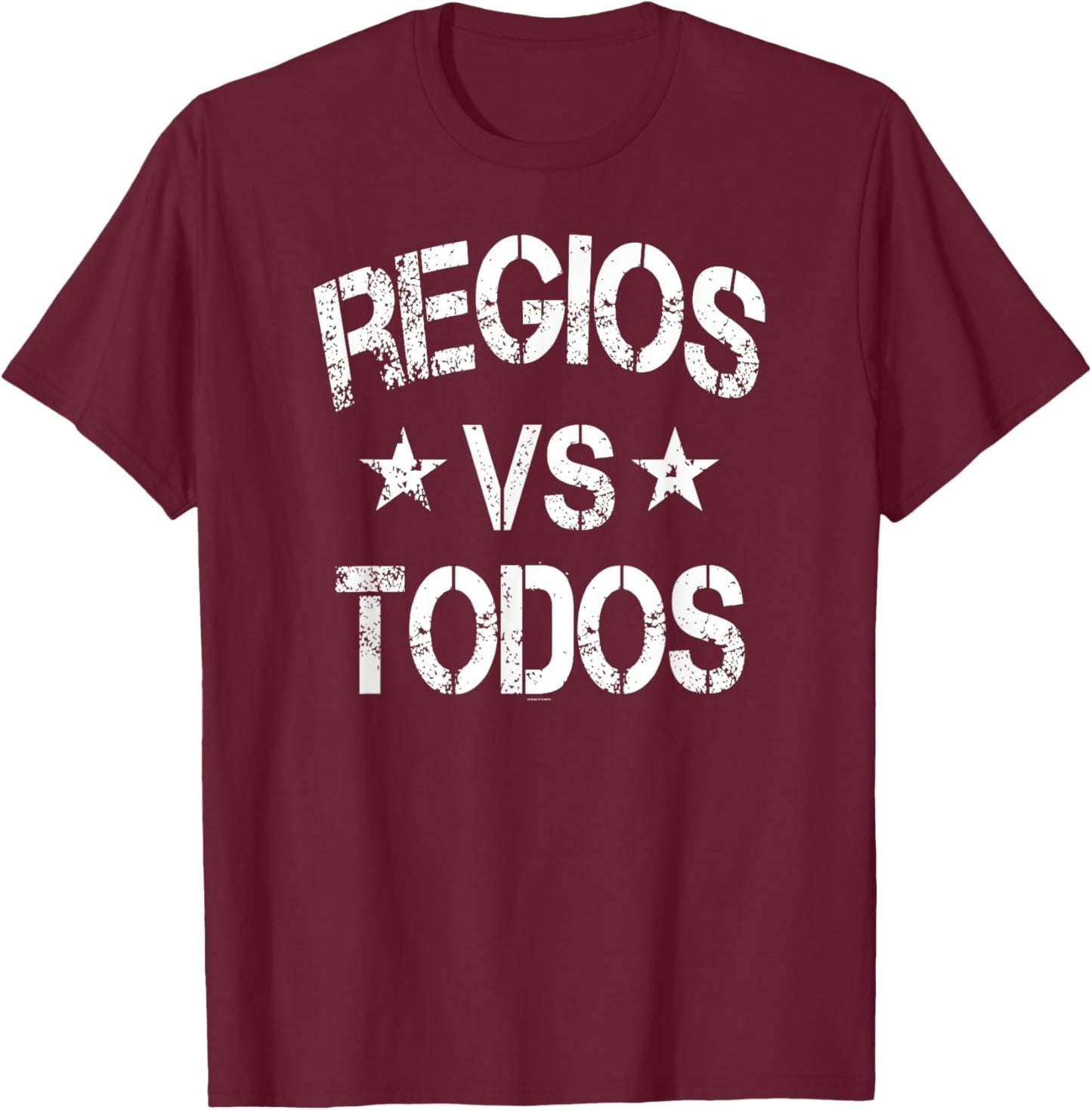 funny Regios vs Todos Monterrey Mexico Pride Regio vintage T-Shirt - T-Shirt | Maroon