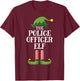 Police Officer Elf Matching Family Group Christmas Party PJ T-Shirt - T-Shirt | Maroon