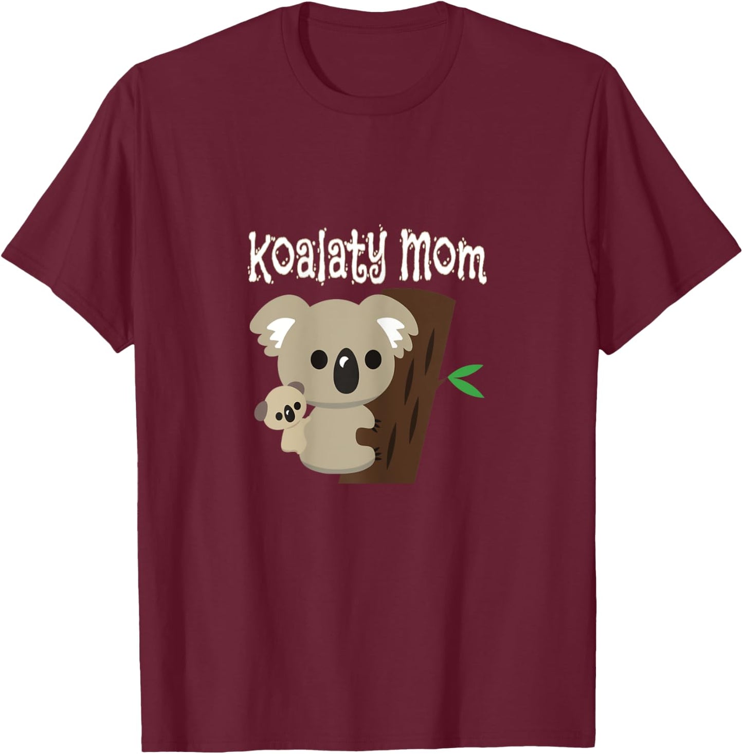 Koalaty Mom Koala Bear Gift Mothers Day unique Gift T-Shirt - T-Shirt | Maroon