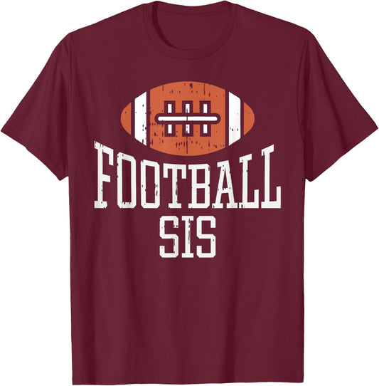 American Football Sis Vintage Gridiron Sports Lover Sister T-Shirt - T-Shirt | Maroon