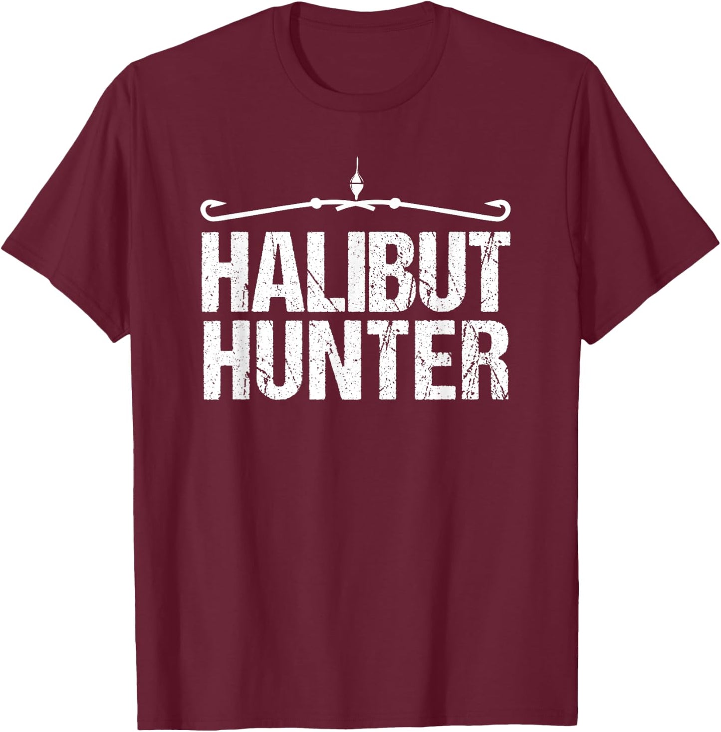 Halibut Funny Fishing | Halibut Hunter Shirt T-Shirt - T-Shirt | Maroon