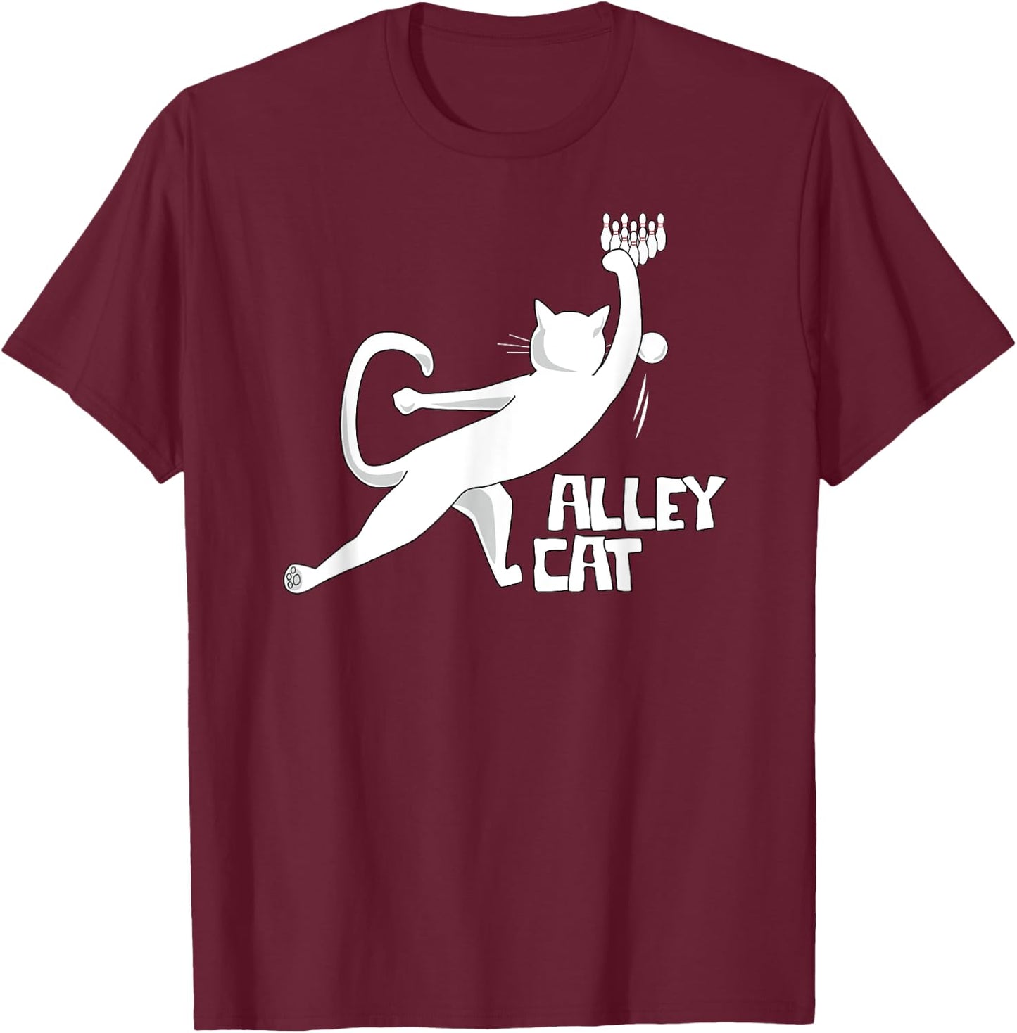 Cute Alley Cat Bowling Design for Cat Pun Loving Bowlers Women Kids T-Shirt - T-Shirt | Maroon