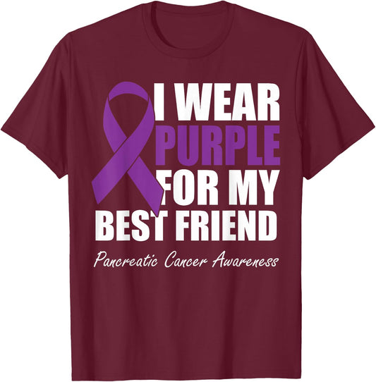 I Wear Purple For My Best Friend Pancreatic Cancer Awareness T-Shirt - T-Shirt | Maroon