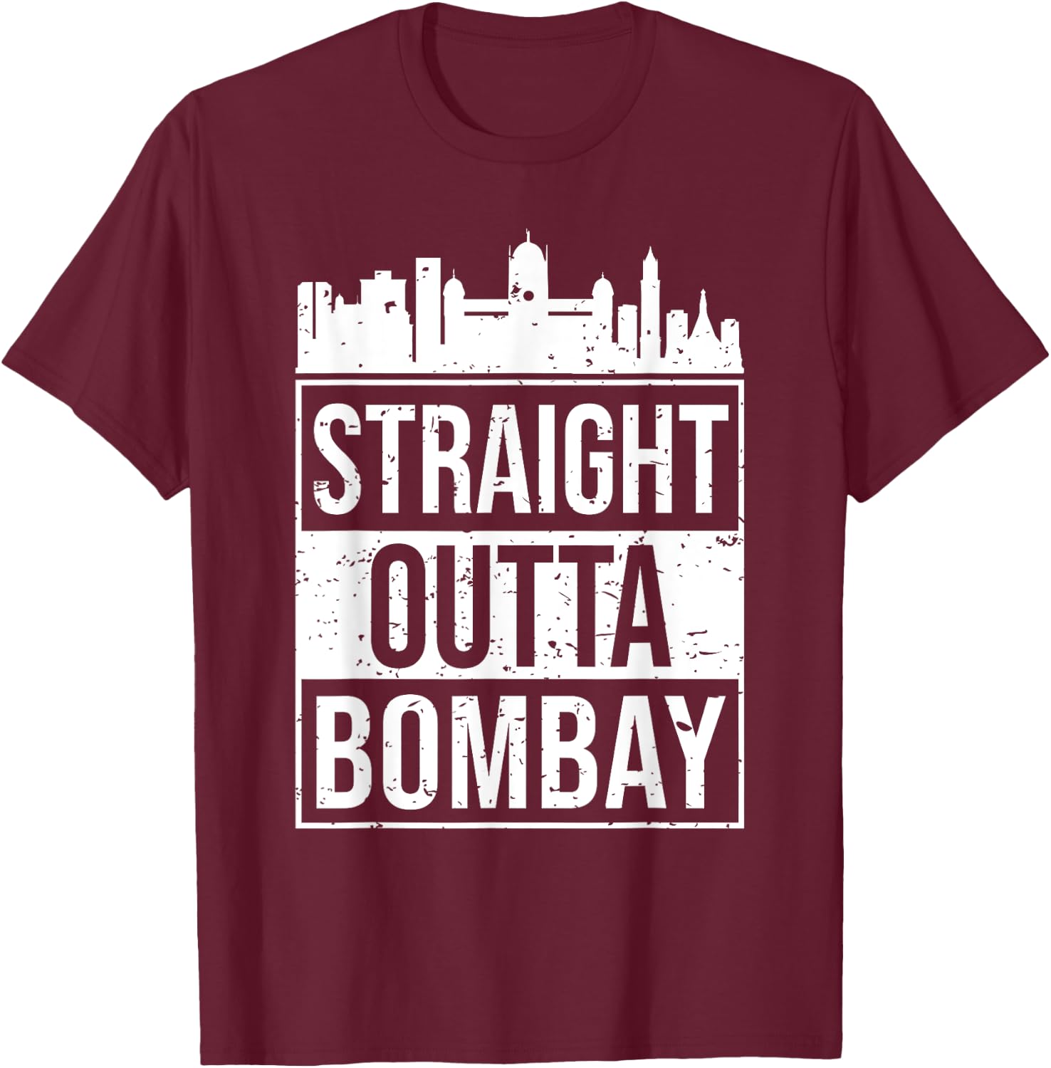 Straight Outta Mumbai Bombay Marathi Bollywood T-Shirt - T-Shirt | Maroon