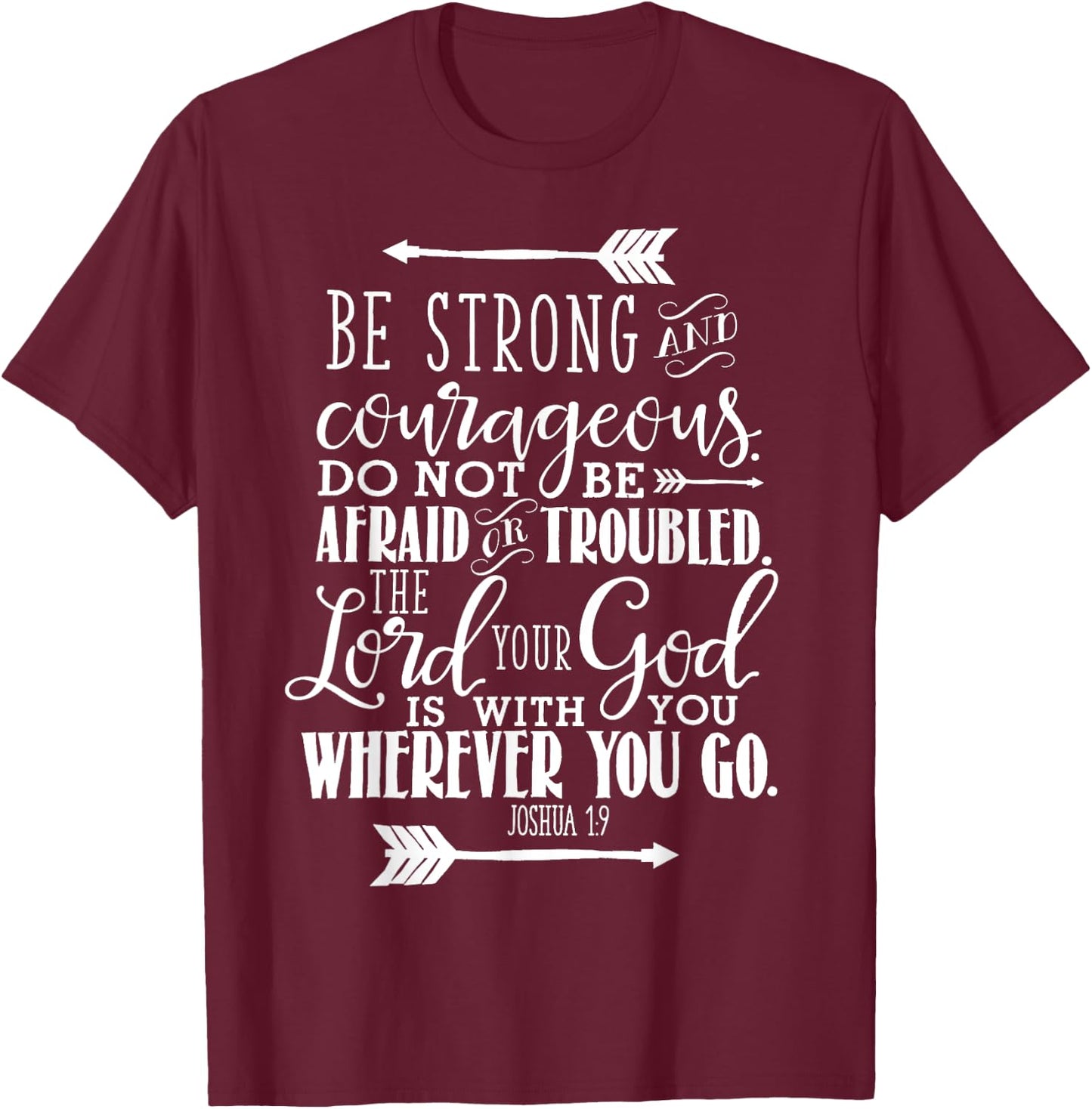 Joshua 1:9 Christian Bible Verse Pink T-Shirt - T-Shirt | Maroon