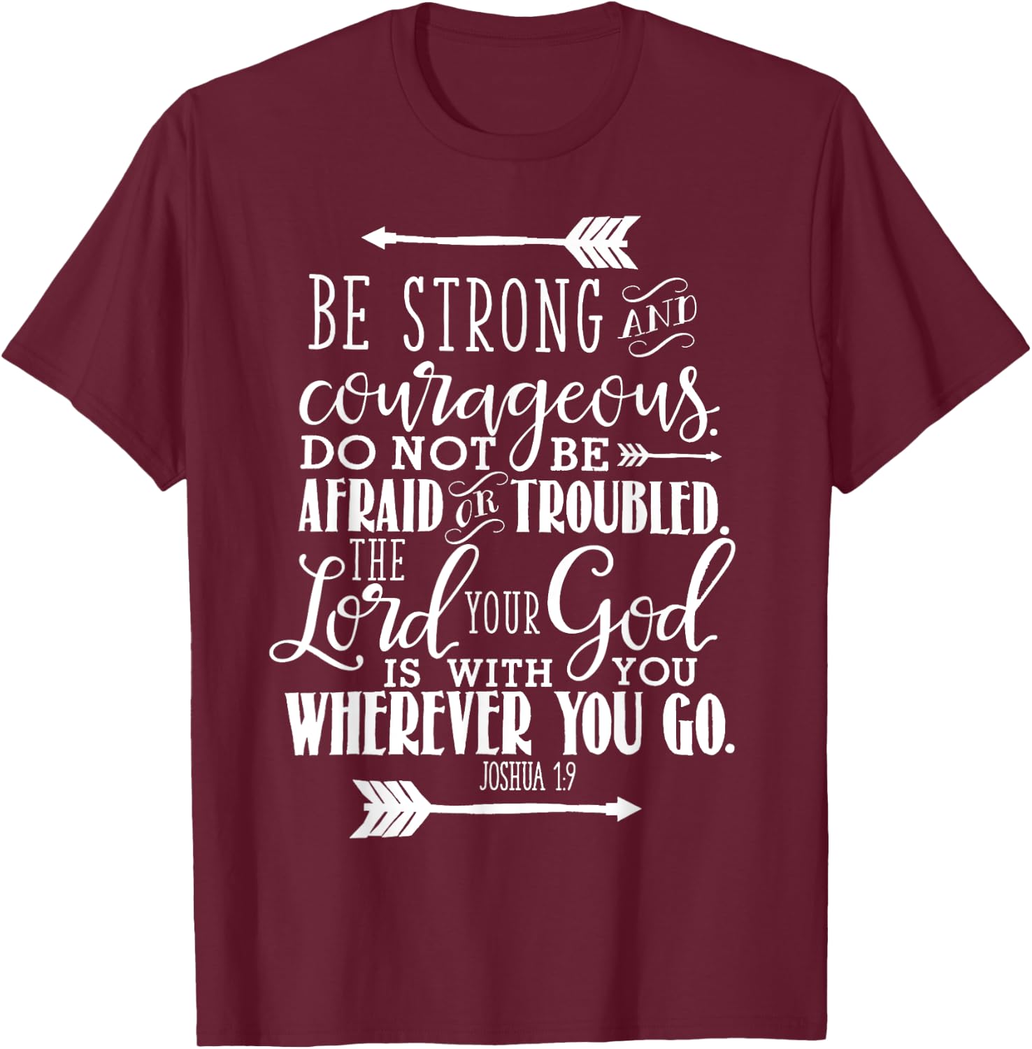 Joshua 1:9 Christian Bible Verse Pink T-Shirt - T-Shirt | Maroon