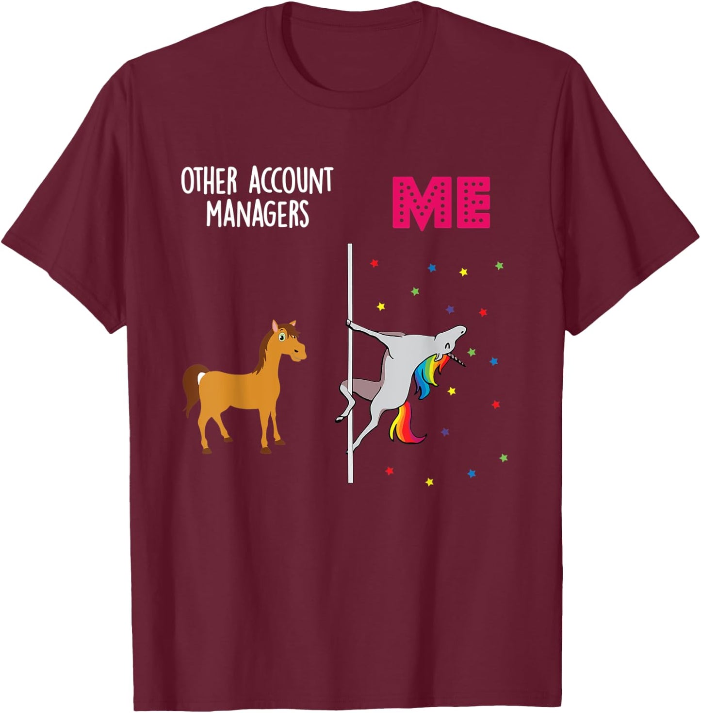 Account Manager Unicorn Others You T-Shirt - T-Shirt | Maroon