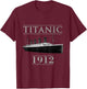 Titanic Youth Voyage Famous RMS Titanic 1912 Shirt T-Shirt - T-Shirt | Maroon