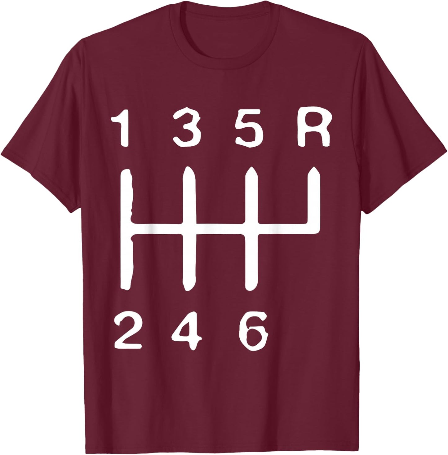 6 Speed Manual Gear Stick Shift Transmision Mechanic Gift T-Shirt - T-Shirt | Maroon