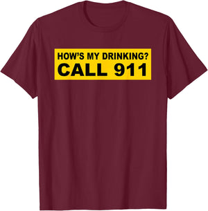 Funny Drinking 911 shirt T-Shirt - T-Shirt | Maroon