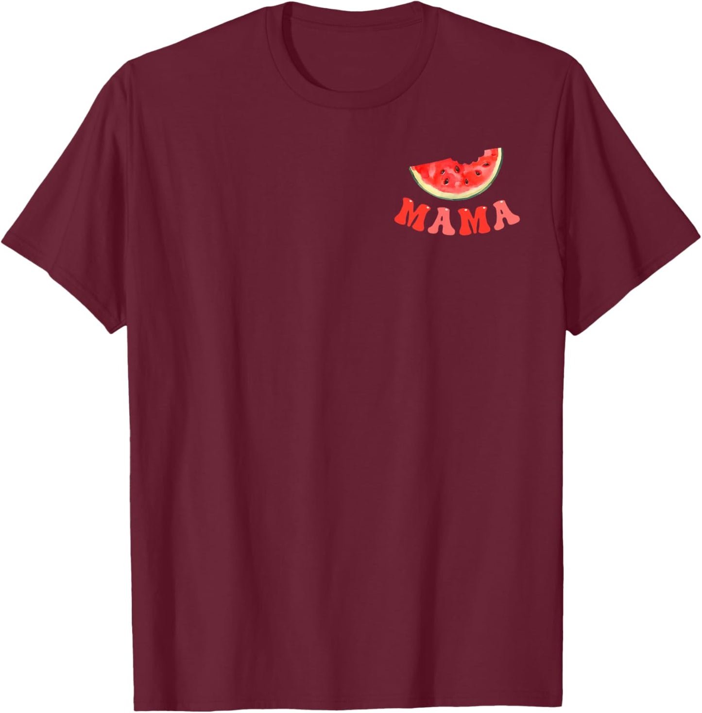 Mama of the Birthday Girl Watermelon Summer Fruit 1st Bday T-Shirt - T-Shirt | Maroon