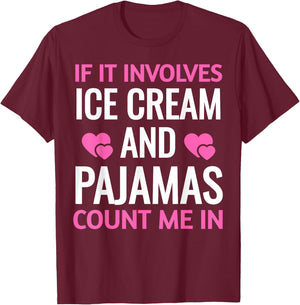 Ice Cream And Pajamas Sleepover Party Lover Funny Shirt Men Women Kids T-Shirt - T-Shirt | Maroon