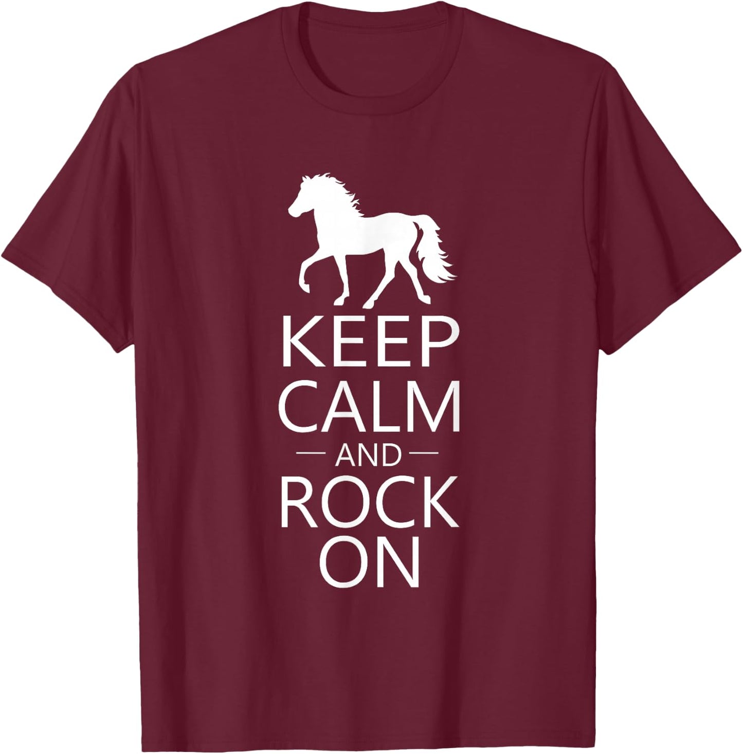 Keep Calm and Rock On | Trending Rocky Mtn Horse RMH T-Shirt - T-Shirt | Maroon