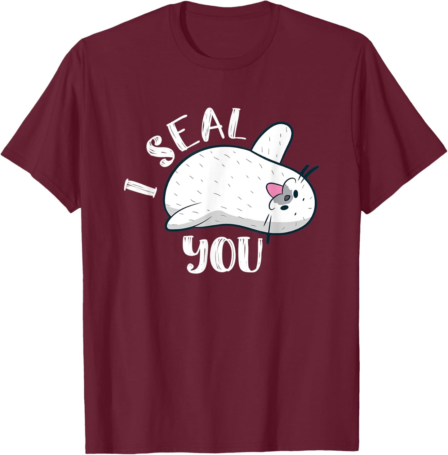 Sweet "I Seal You" Harp Seal T-Shirt - T-Shirt | Maroon