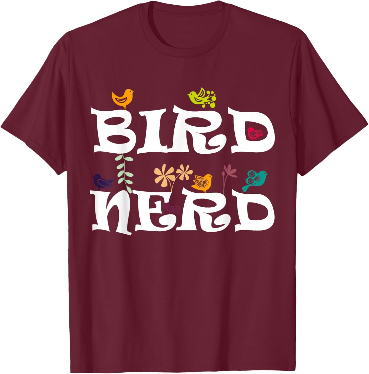 Bird Nerd Shirt Ornithology Science Kids Birdwatcher T-Shirt - T-Shirt | Maroon