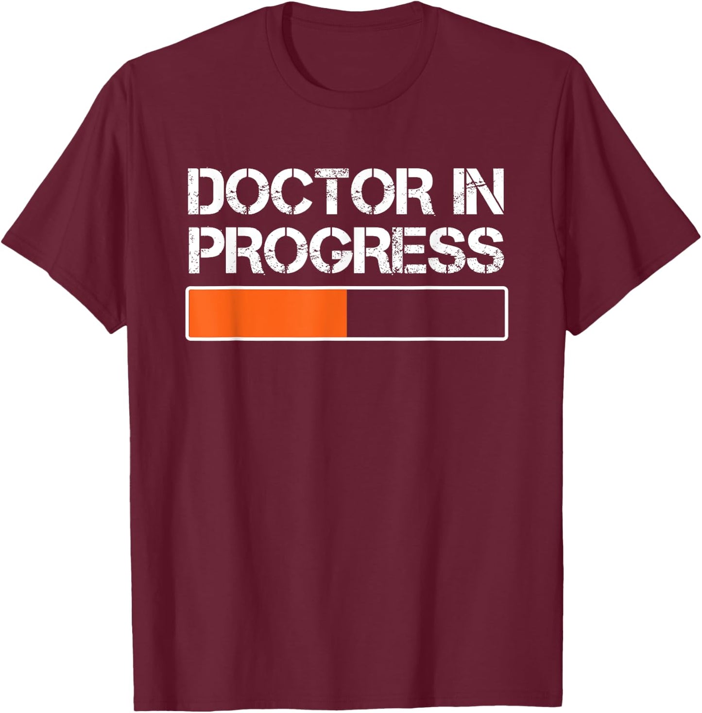 Doctor In Progress Funny Med School Student T-Shirt - T-Shirt | Maroon