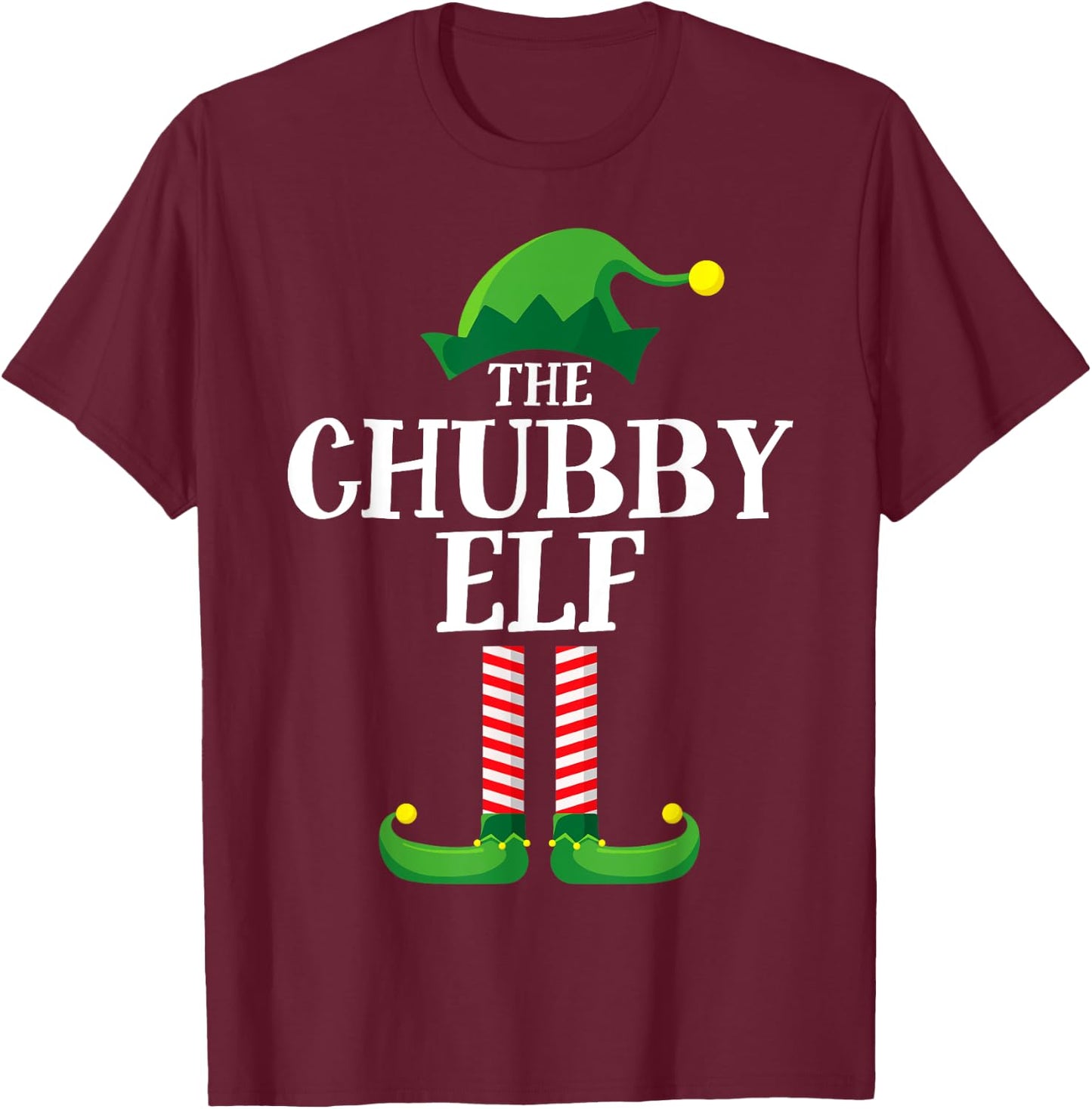 Chubby Elf Matching Family Group Christmas Party T-Shirt - T-Shirt | Maroon