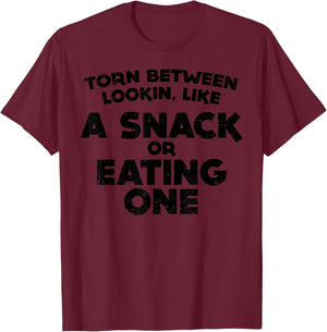 Torn Between Wanting A Snack Funny Gym Workout Fitness T-Shirt - T-Shirt | Maroon