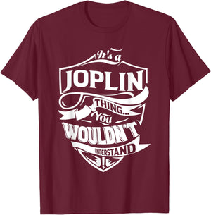 It's a JOPLIN Thing Gifts T-Shirt - T-Shirt | Maroon