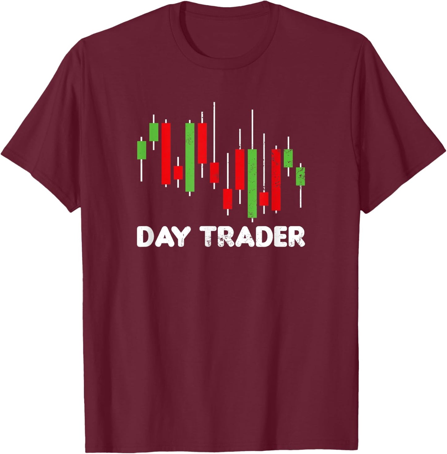 Stock Trading Shirt | Day Trader Gift T-Shirt - T-Shirt | Maroon