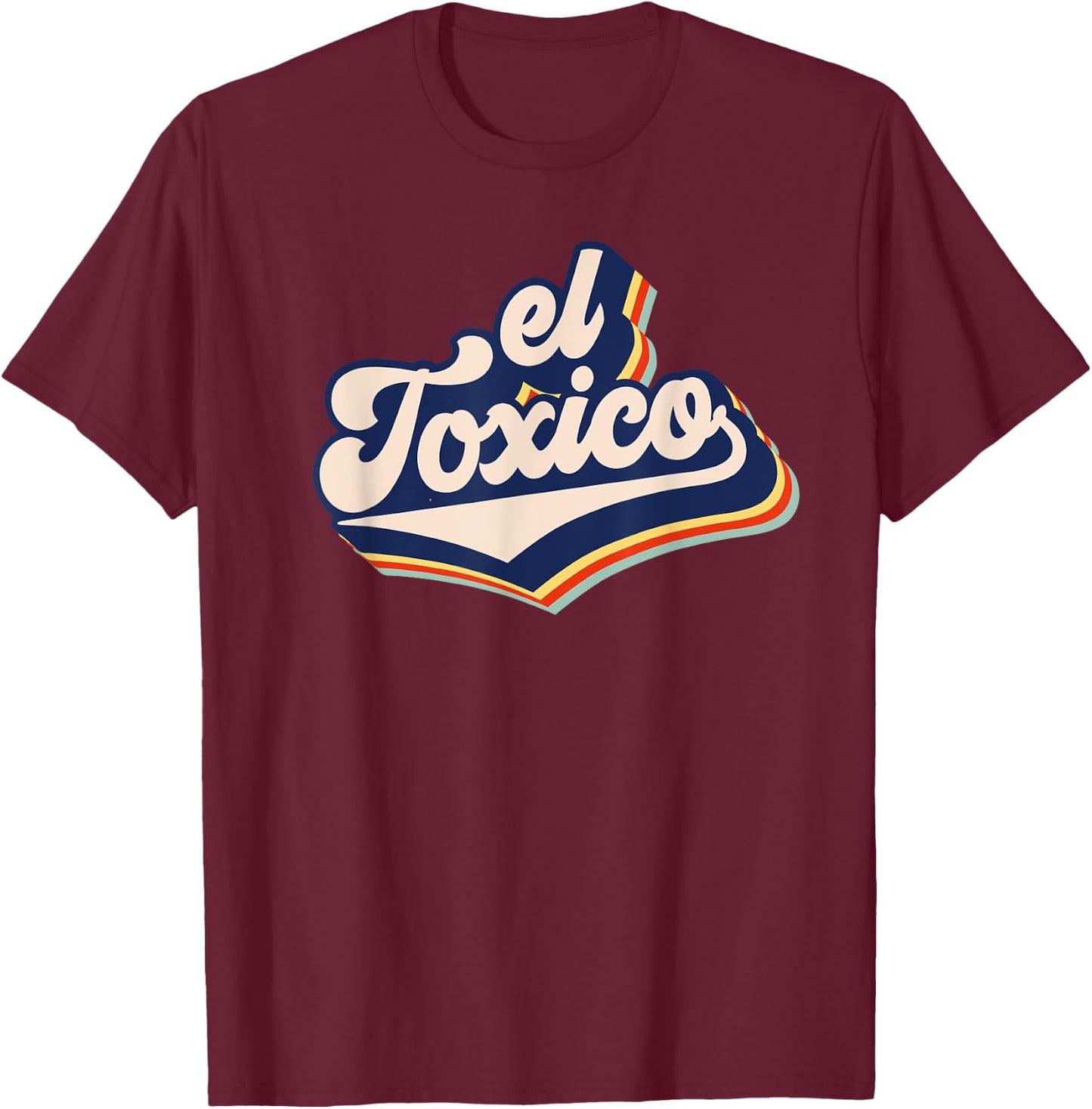 El Toxico Retro Funny Toxic Man Men's El Toxico T-Shirt - T-Shirt | Maroon