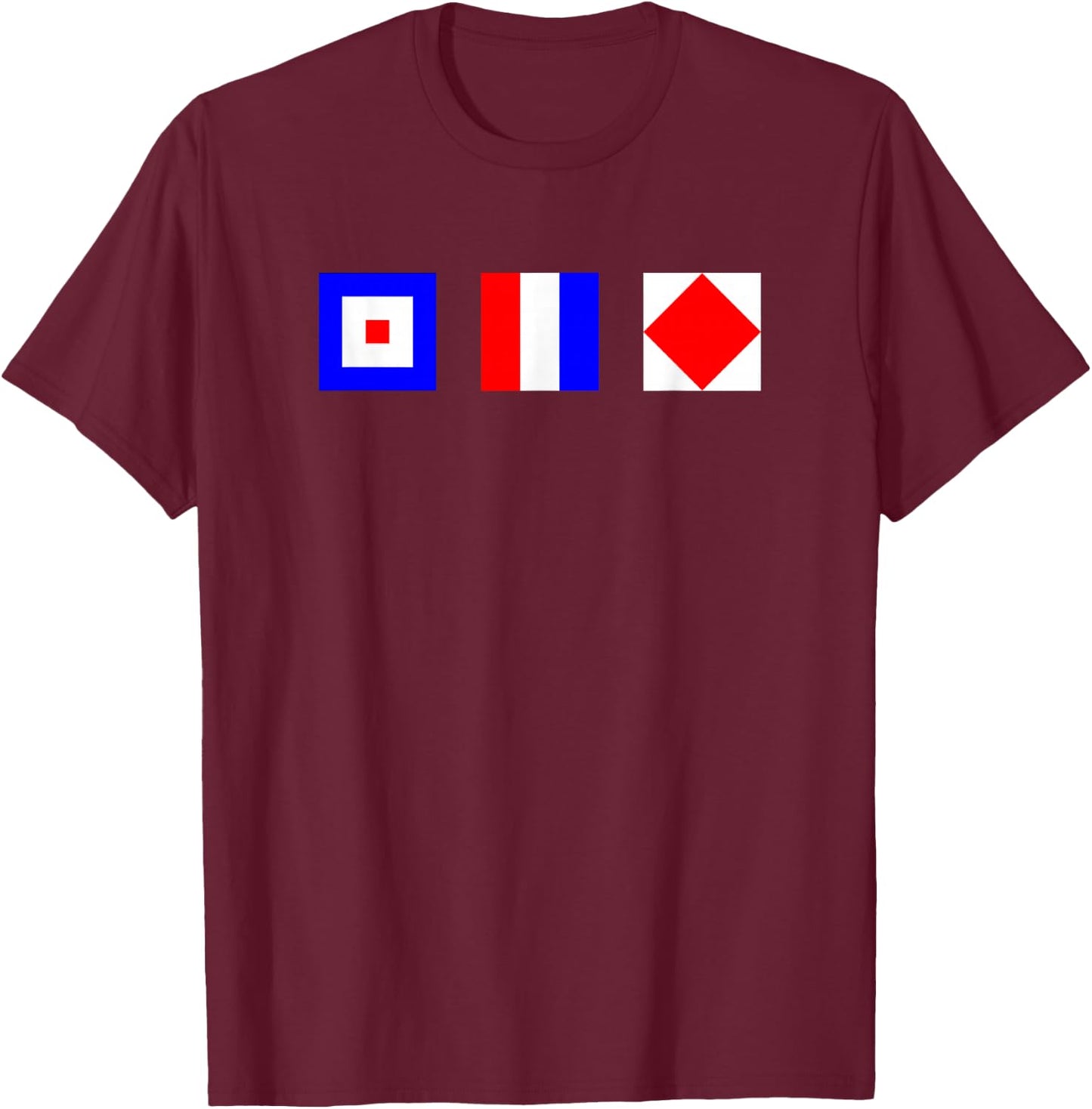 WTF Whiskey Tango Foxtrot Funny Signal Flag Shirt T-Shirt - T-Shirt | Maroon