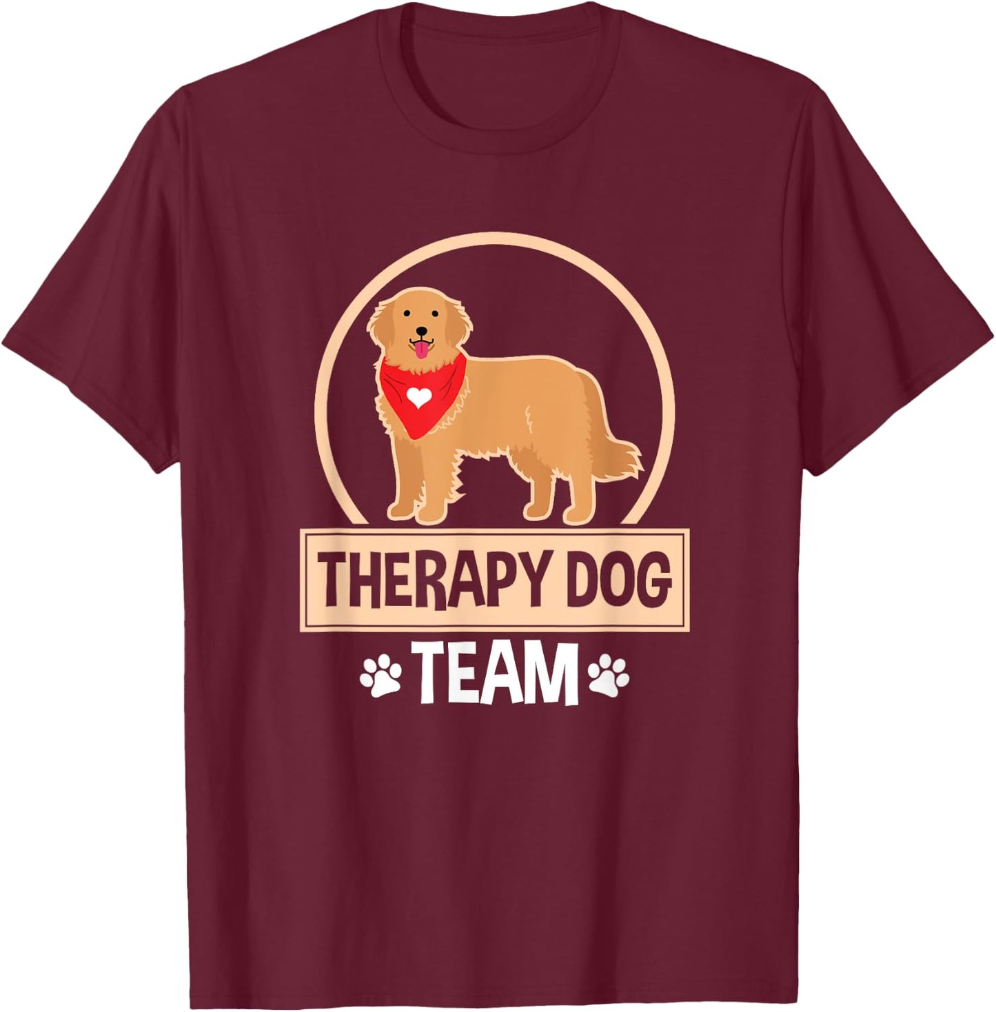 Therapy Dog Team - Therapy Dog Handler Women Girls Kids T-Shirt - T-Shirt | Maroon